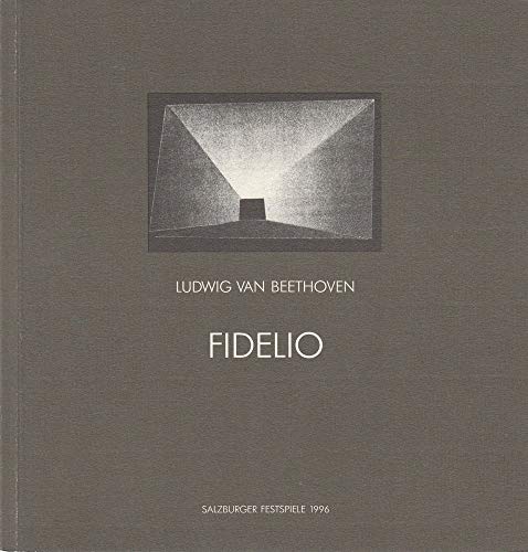 Programmheft Ludwig van Beethoven FIDELIO Salzburger Festspiele 1996