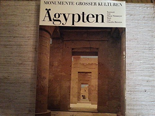Ägypten. Monumente Grosser Kulturen.