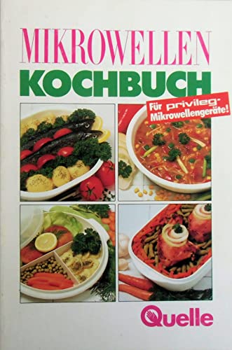 Mikrowellen Kochbuch: Für Privileg Mikrowellengeräte