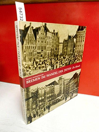 Bremen im Wandel der Zeiten: Die Altstadt