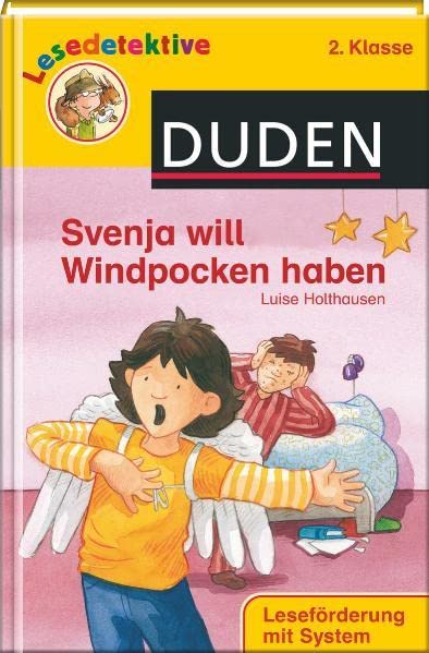 Svenja will Windpocken haben: 2. Klasse (Duden Lesedetektive)