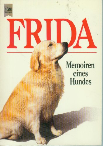 Frida, Memoiren eines Hundes