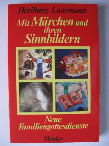 Mit Märchen und ihren Sinnbildern
