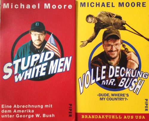 Stupid White Men / Volle Deckung Mr. Bush - 2 Bücher