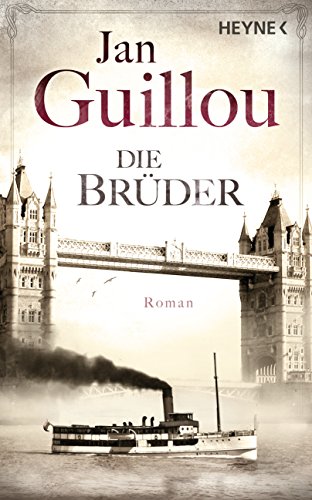 Die Brüder: Roman (Brückenbauer-Serie, Band 2)