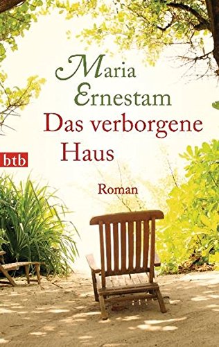 Das verborgene Haus: Roman