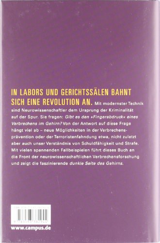 Tatort Gehirn: Auf der Suche nach dem Ursprung des Verbrechens