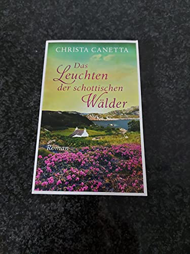 Das Leuchten der schottischen Wälder