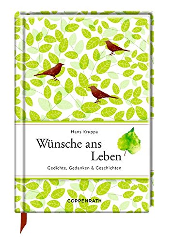 Wünsche ans Leben: Gedichte, Gedanken & Geschichten (Edizione)