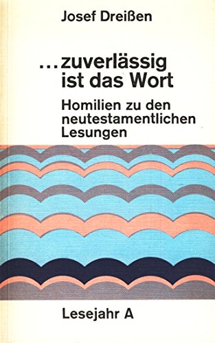 Zuverlässig ist das Wort