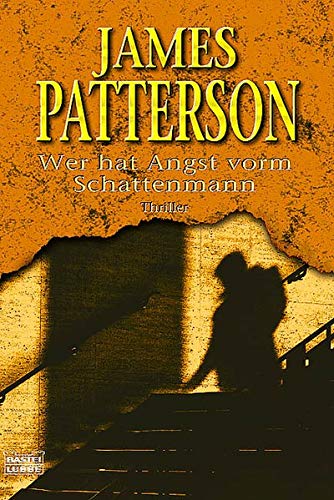 Wer hat Angst vorm Schattenmann: Thriller (Allgemeine Reihe. Bastei Lübbe Taschenbücher)
