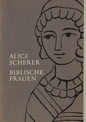 Biblische Frauen. [Folge 1]