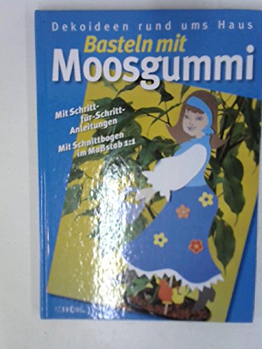 Dekoideen rund ums Haus - Basteln mit Moosgummi