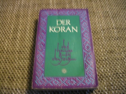 Koran. Das heilige Buch des Islam