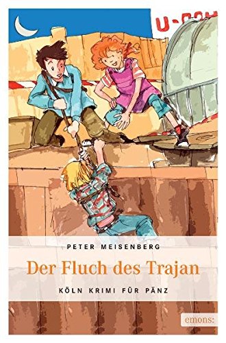 Der Fluch des Trajan (Köln Krimi für Pänz)