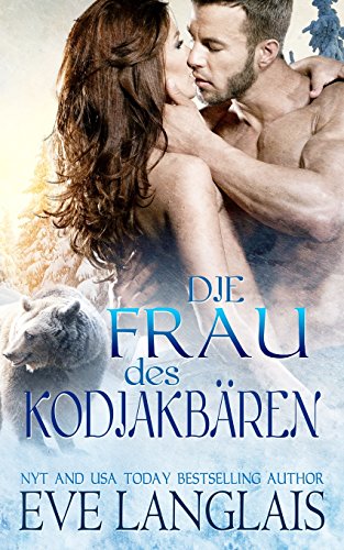 Die Frau des Kodiakbaren (Kodiak Point, Band 1)