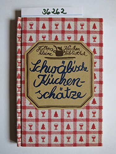 Schwäbische Küchenschätze