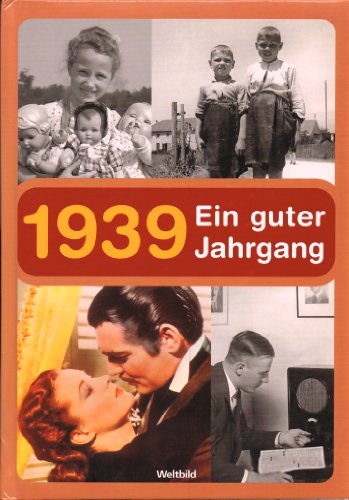 1939 - Ein guter Jahrgang