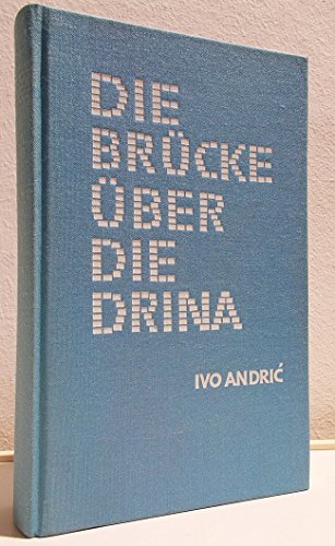 Die Brücke über die Drina