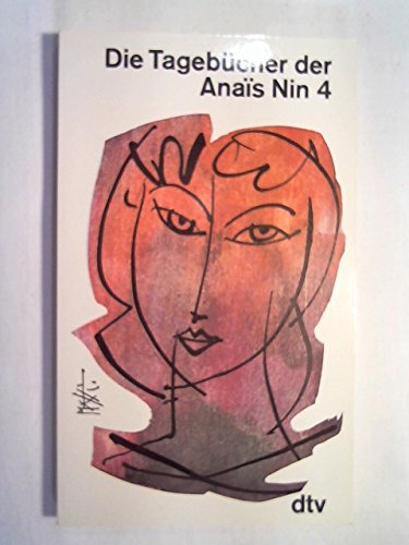 Die Tagebücher der Anais Nin 4