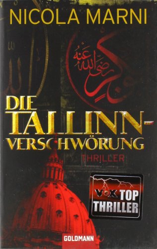 Die Tallinn-Verschwörung: Thriller