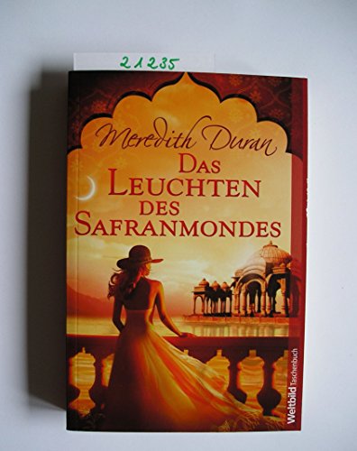 Das Leuchten des Safranmondes