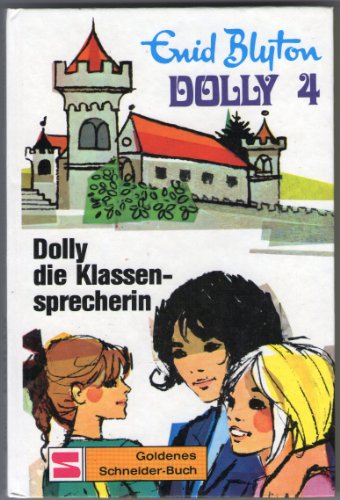 Dolly 4. Dolly, die Klassensprecherin.