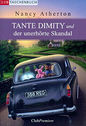 Tante Dimity und der unerhörte Skandal