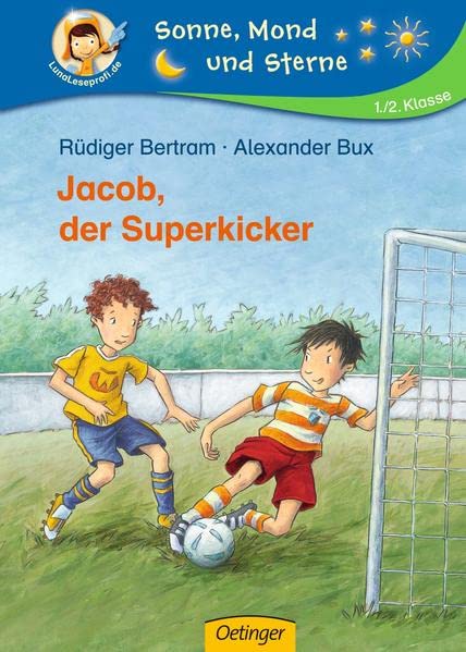 Jacob, der Superkicker: 1./2. Klasse (Sonne, Mond und Sterne)