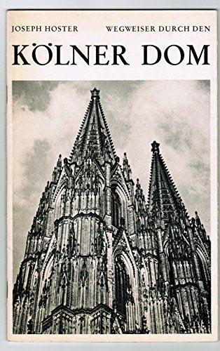Wegweiser durch den Kölner Dom