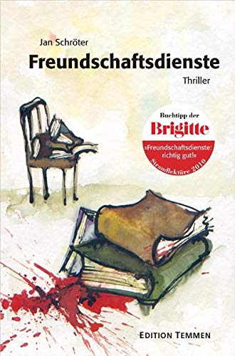 Freundschaftsdienste. Thriller