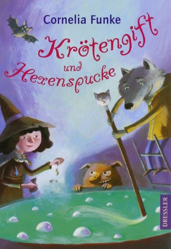 Krötengift und Hexenspucke: Drei Romane