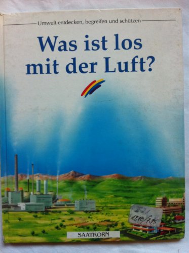 Was ist los mit der Luft?
