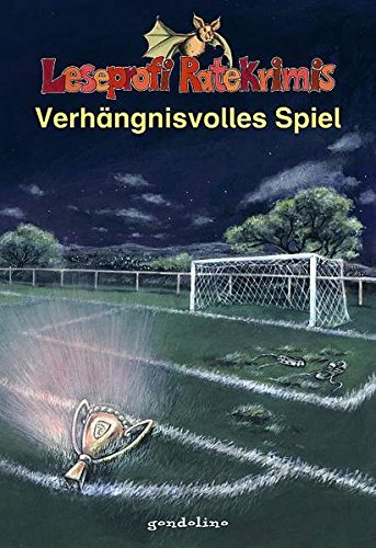 Verhängnisvolles Spiel (Leseprofi Ratekrimis)