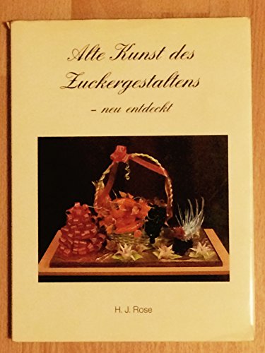 Alte Kunst des Zuckergestaltens - neu entdeckt