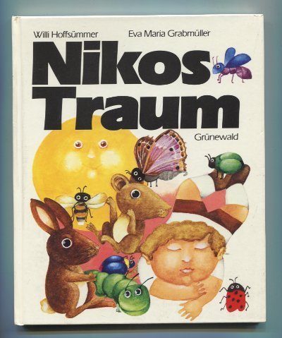 Nikos Traum. Allen Kindern und Erwachsenen, die noch richtig sehen, staunen und - beten können.