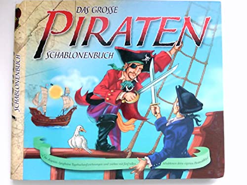 Das Große Piraten Schablonenbuch :