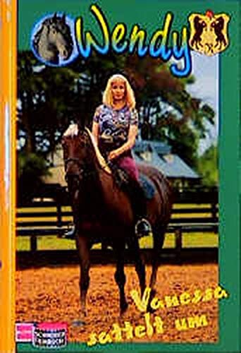 Wendy, Das Buch zur TV-Serie, Bd.6, Vanessa sattelt um