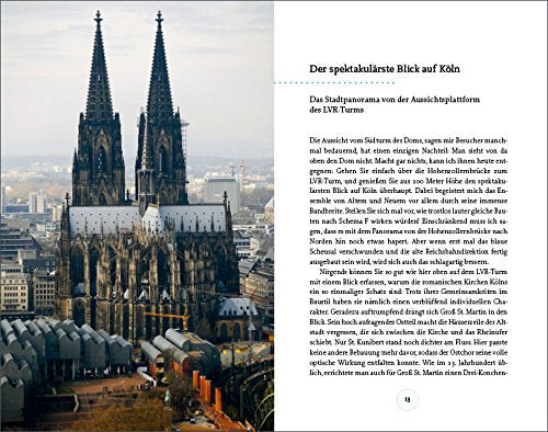 Köln auf den Punkt: Mit der Dombaumeisterin a. D. durch die Stadt: Mit der Dombaumeisterin a. D. durch die Stadt (überarbeitete Neuauflage)
