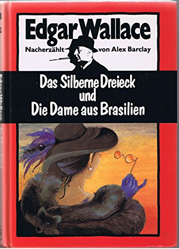 Das Silberne Dreieck / Die Dame aus Brasilien