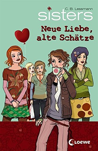 Sisters 14. Neue Liebe, alte Schätze