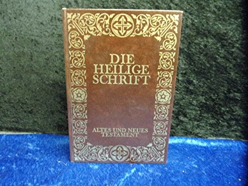 Die Heilige Schrift des Alten und Neuen Testamentes. (Gondrom)