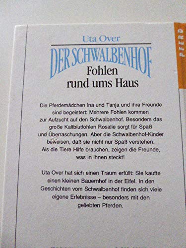 Der Schwalbenhof, Bd.4, Fohlen rund ums Haus