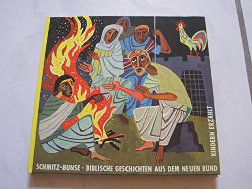 Biblische Geschichten aus dem Neuen Bund, Kindern erzählt