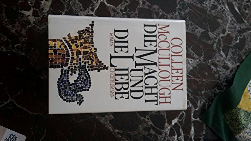 Die Macht und die Liebe: Die Herren Roms. Roman