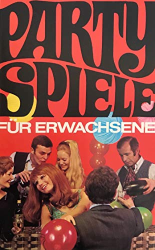Party-Spiele für Erwachsene