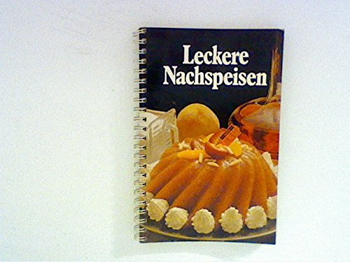Leckere Nachspeisen