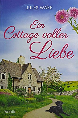 Ein Cottage voller Liebe