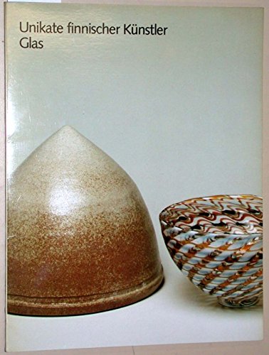 Glas. Unikate finnischer Künstler. Hetjens-Museum Düsseldorf, 16. Mai bis 11. Juli 1982. Museum für Kunsthandwerk, Frankfurt am Main, 29. Juli bis 12. September 1982.