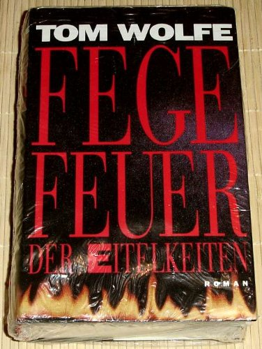 Fegefeuer der Eitelkeit.